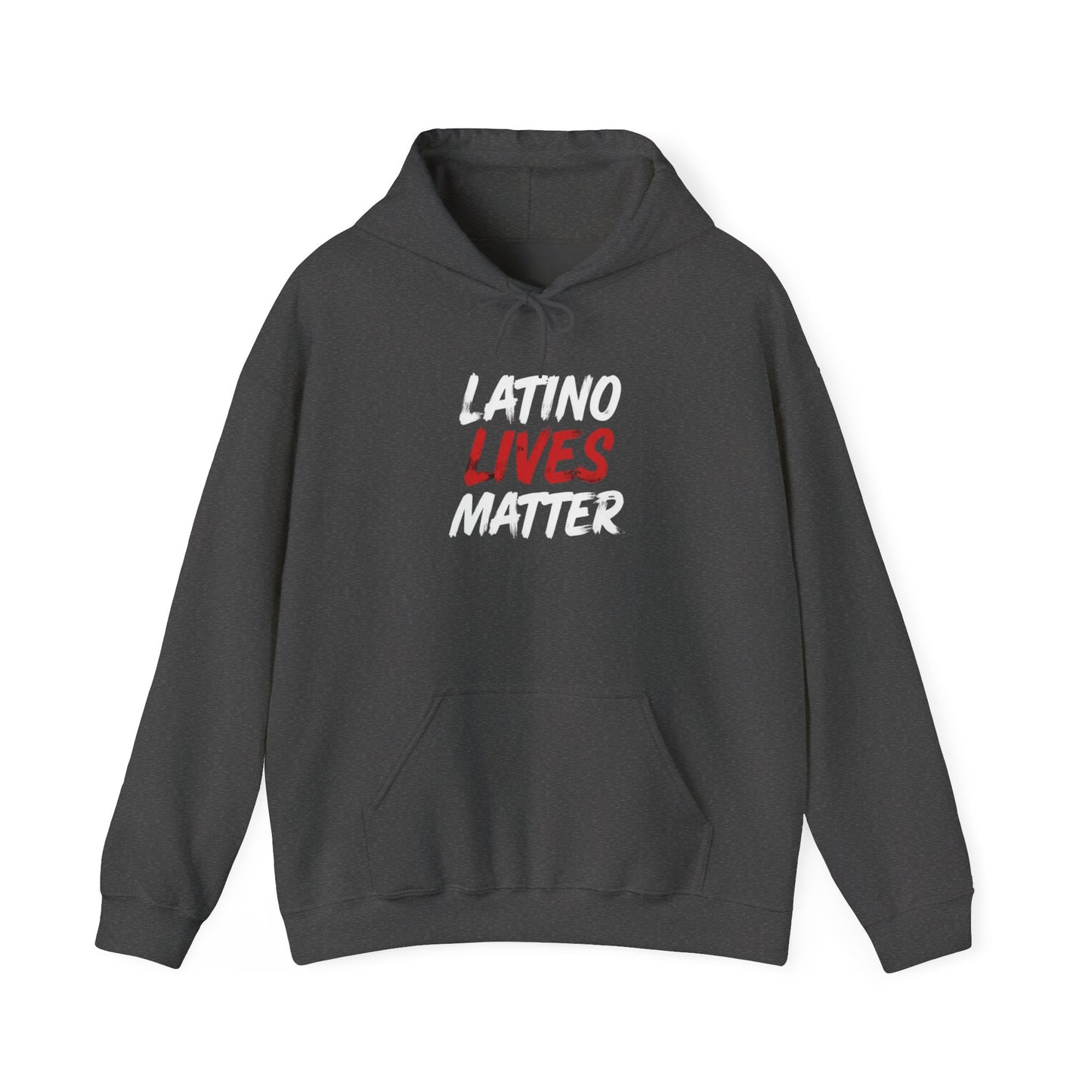 "Latino Lives Matter" Hoodie