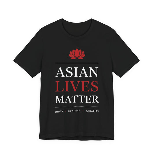 "Asian Lives Matter" T‑Shirt