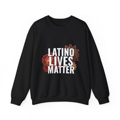 Latino Lives Matter Floral Pride Statement Sweater
