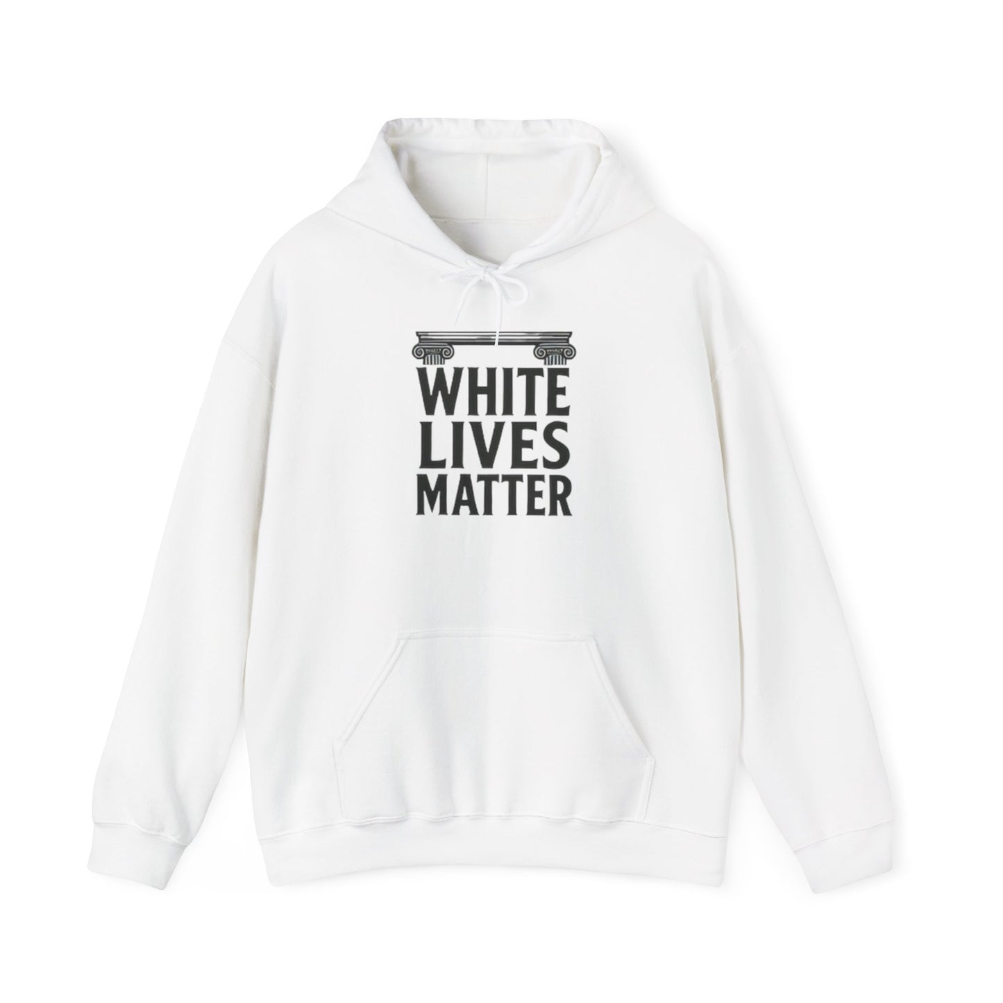 "White Lives Matter" Hoodie