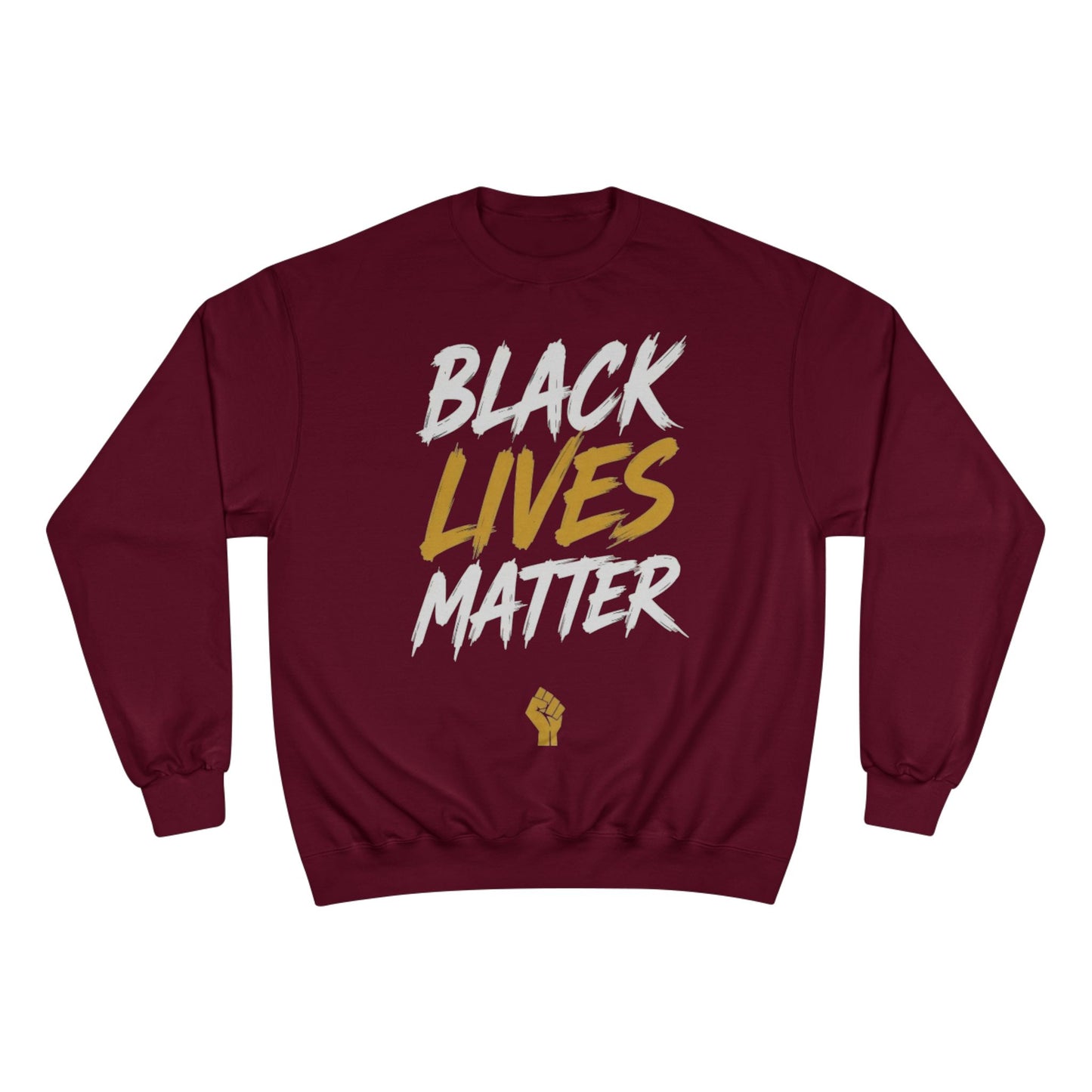 Champion Sweatshirt  "Black Lives Matter"
