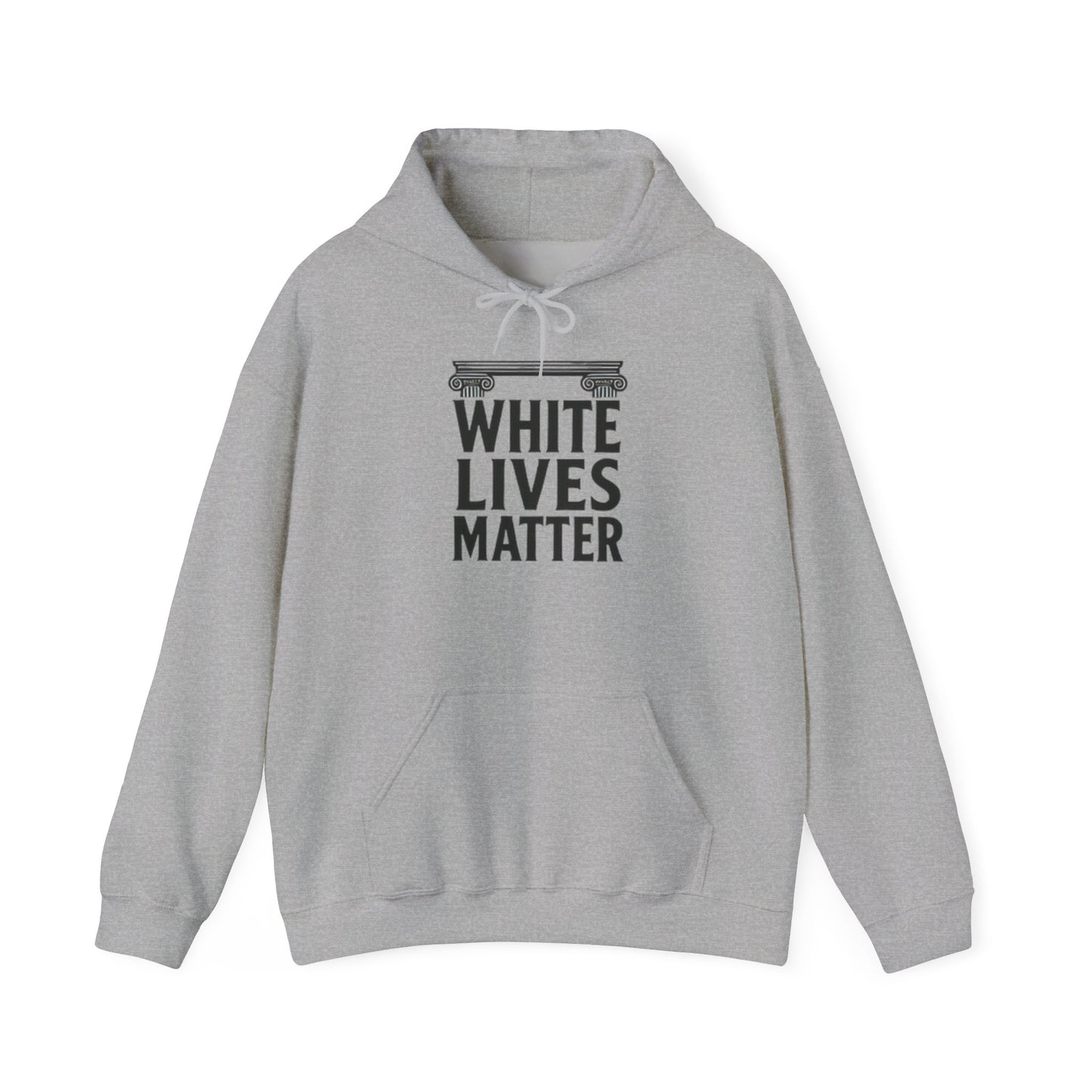 "White Lives Matter" Hoodie