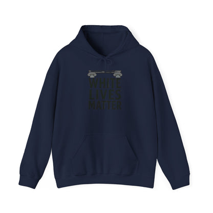 "White Lives Matter" Hoodie