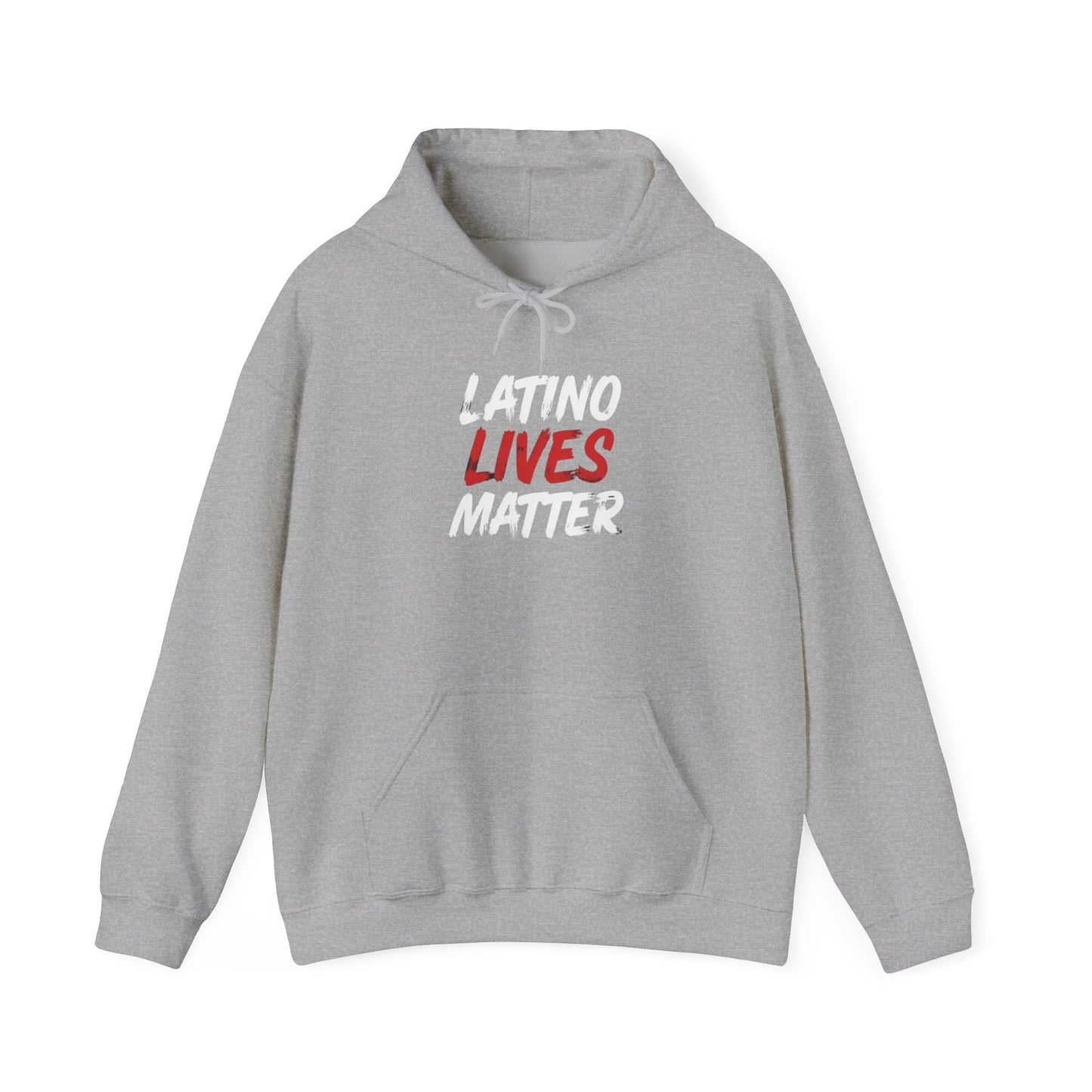 "Latino Lives Matter" Hoodie